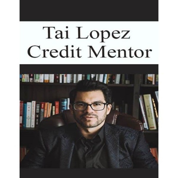 🔥 Tai Lopez – Credit Mentor 🔥