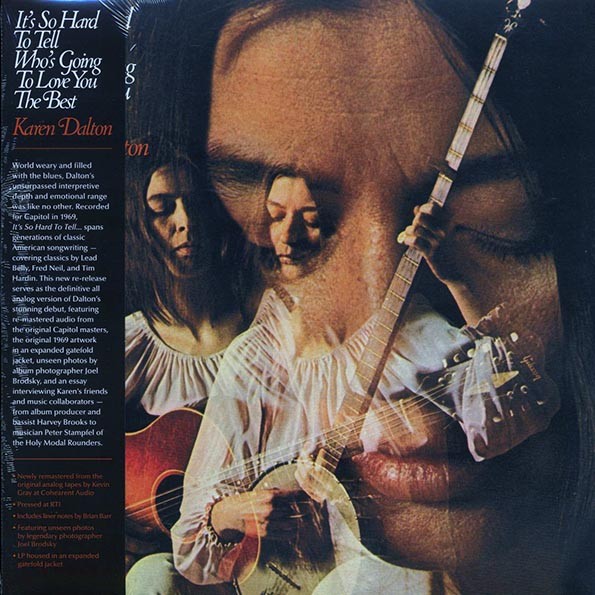 Karen Dalton - It's So Hard To Tell Who's Going To Love You The Best (RTI press)