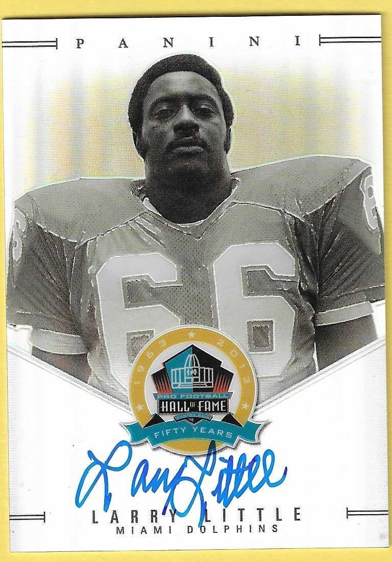 2013 Panini HOF 50th Anniversary Larry Little Dolphins On Card HOF Auto 07/50