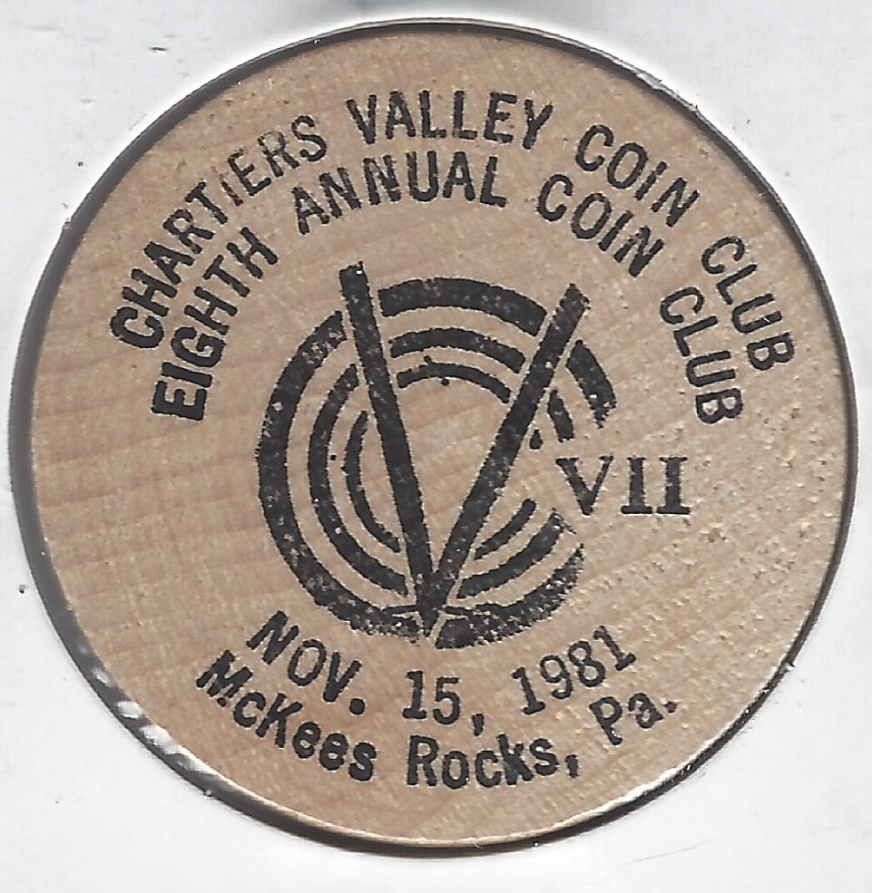 1981, CHARTIERS VALLEY COIN CLUB 8th, McKees Rocks, Pennsylvania, Wooden Nickel
