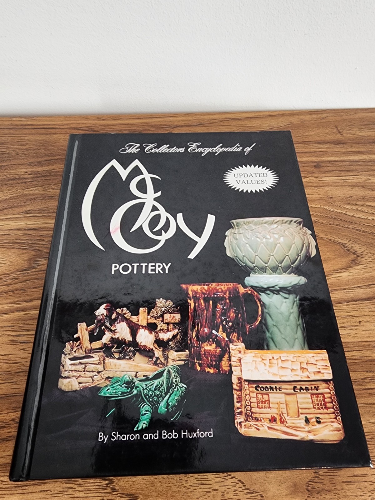 1995 The Collectors Encyclopedia Of McCoy Pottery By Sharon & Bob Huxford