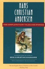 Hans Christian Andersen: The Complete Fairy Tales and Stories (Anchor Folktale L