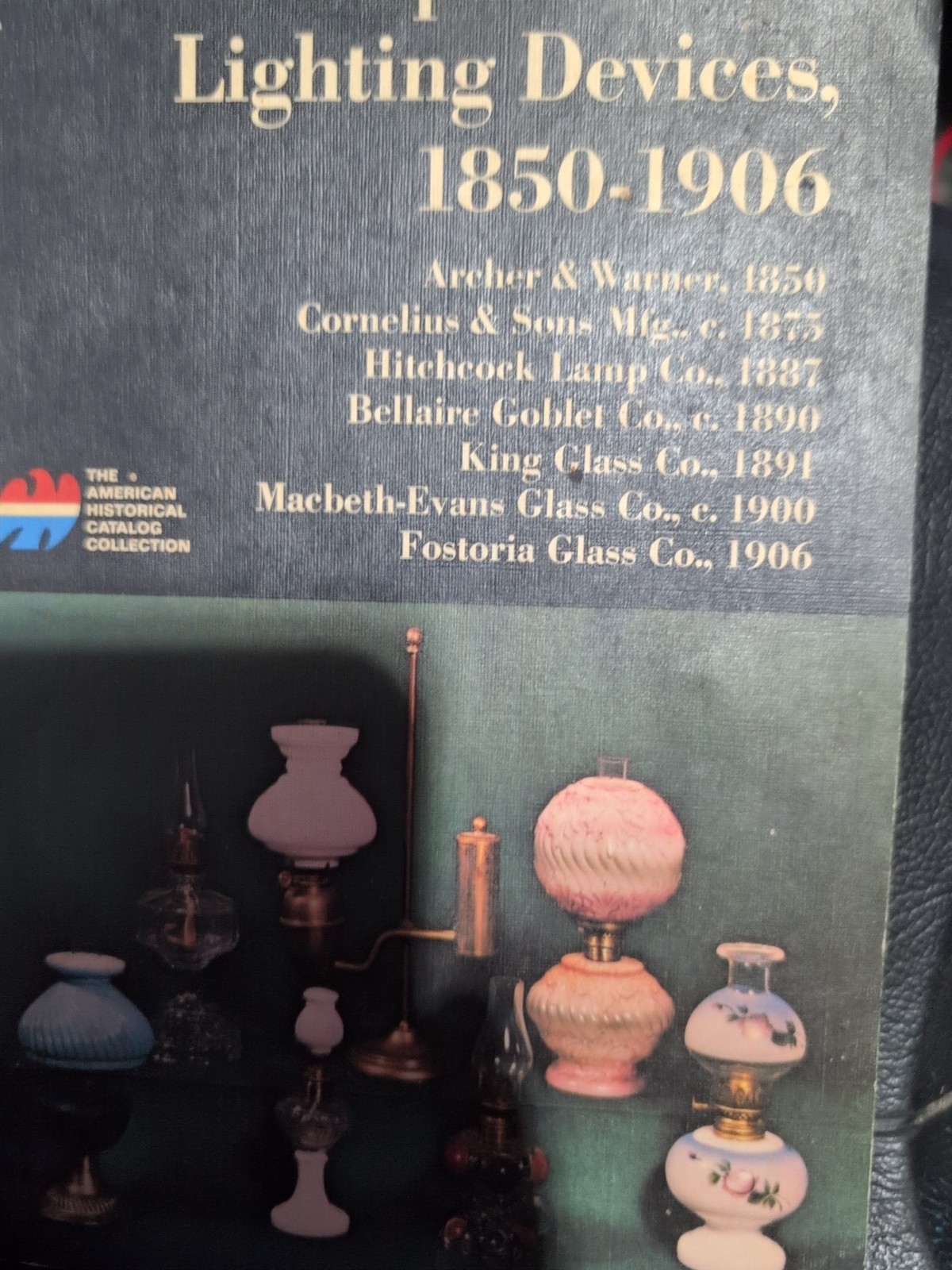 Lamps & Other Lighting Devices 1850-1906pb Book Fostoria Macbeth Evans