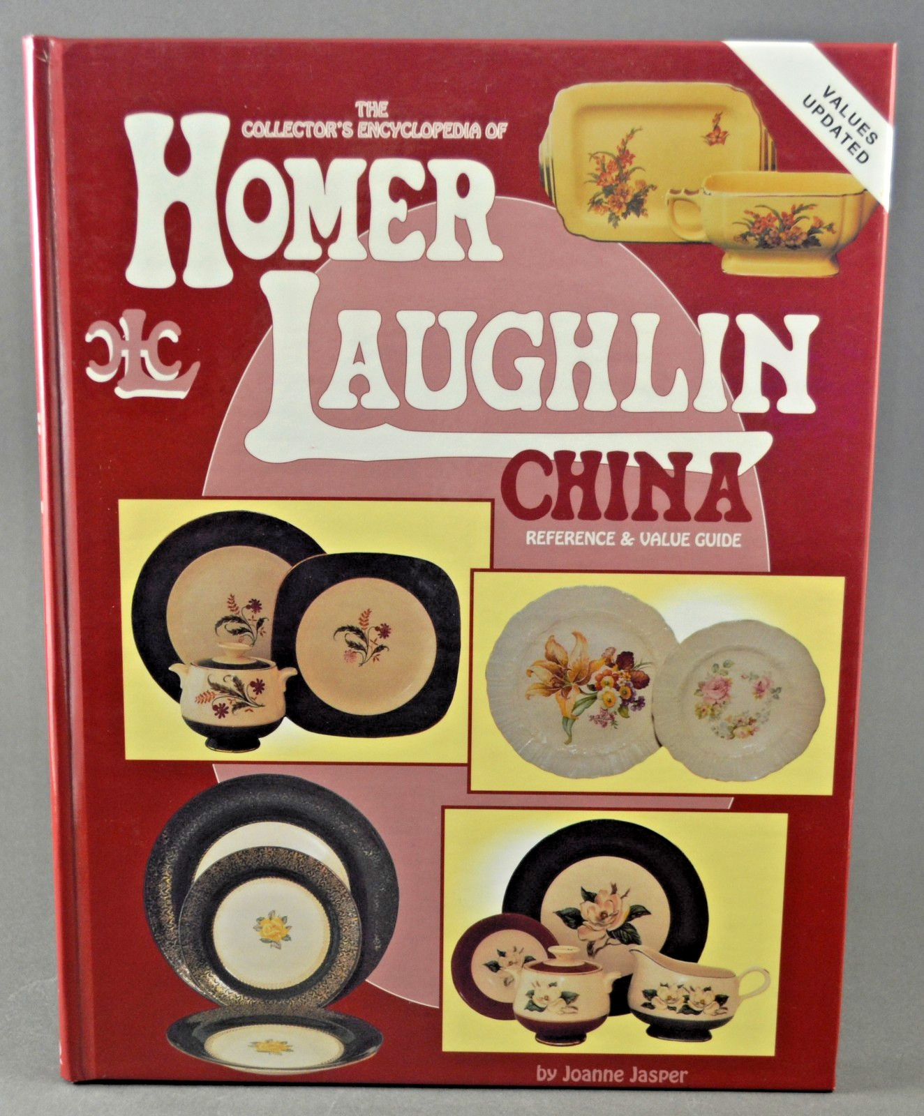 Collector's Encyclopedia of Homer Laughlin China Reference & Value Guide HB