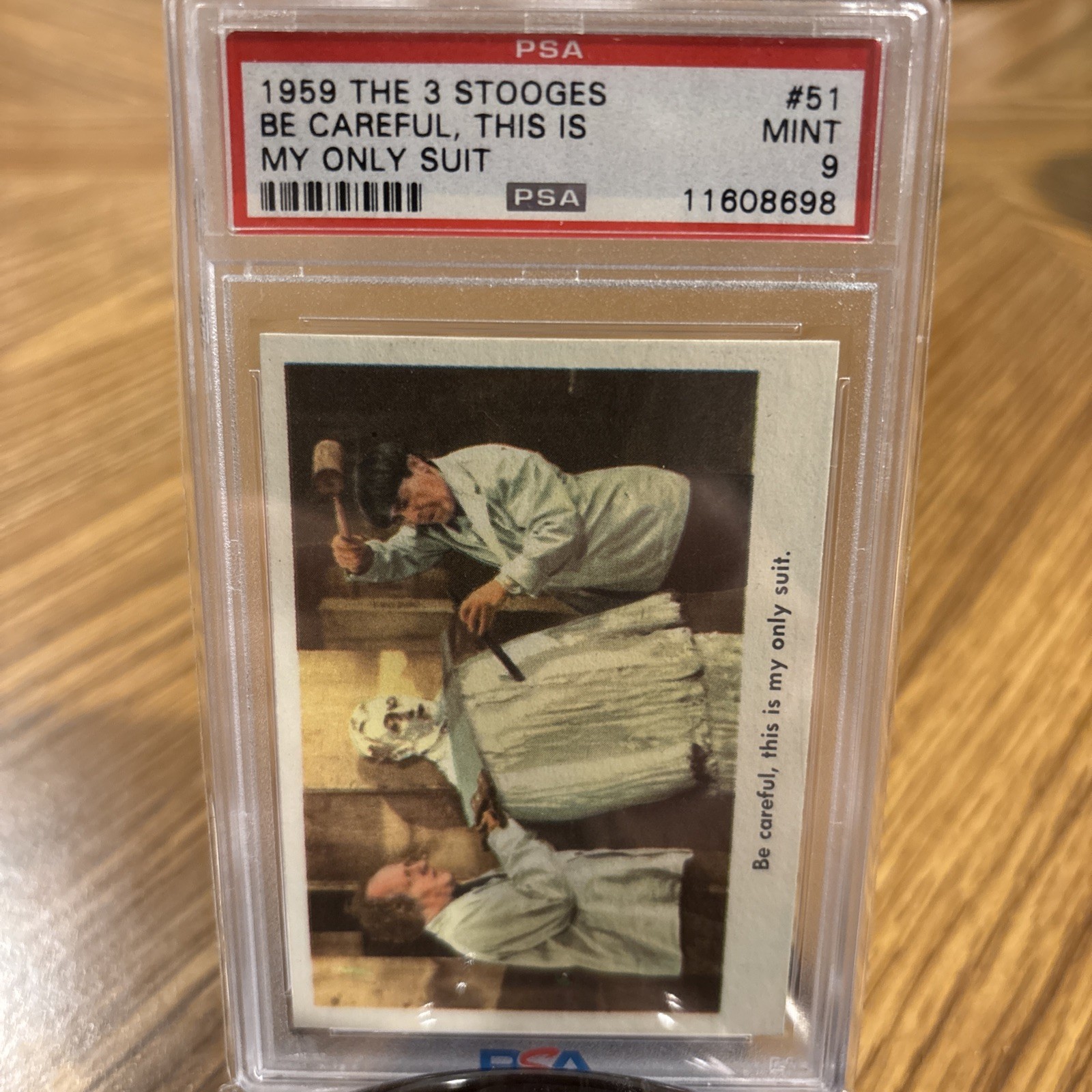 1959 Fleer Three Stooges #51 Be careful, this is my only suit. PSA 9