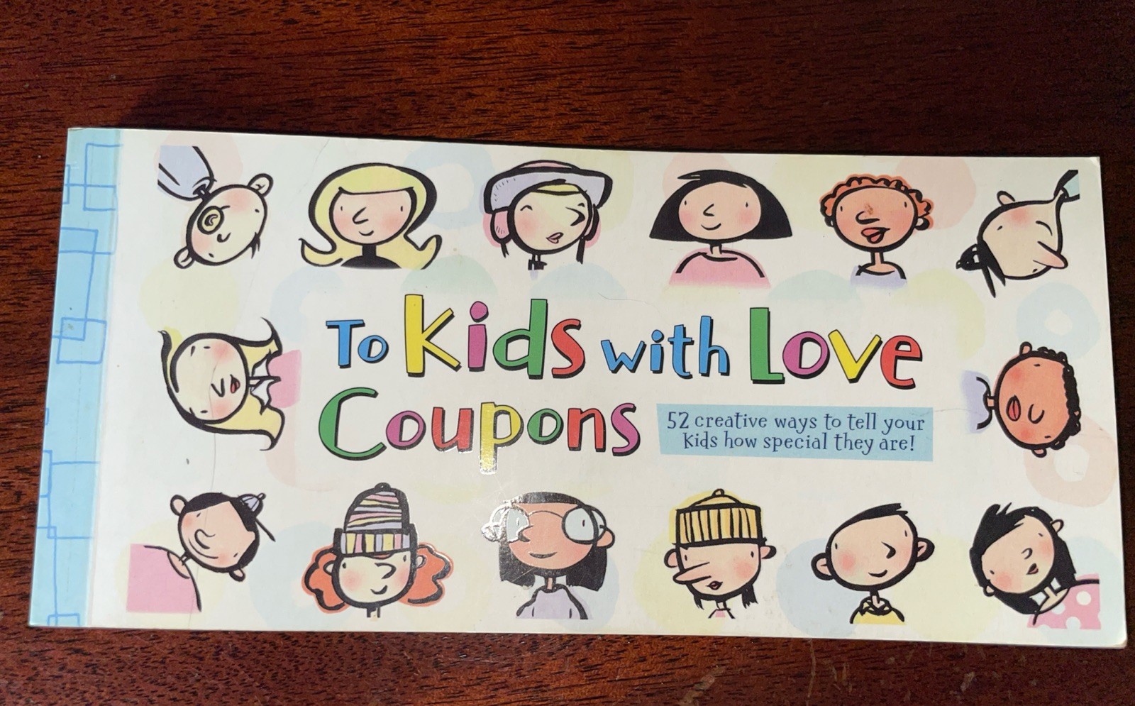 To Kids with Love Coupons (Book with 51 Coupons)