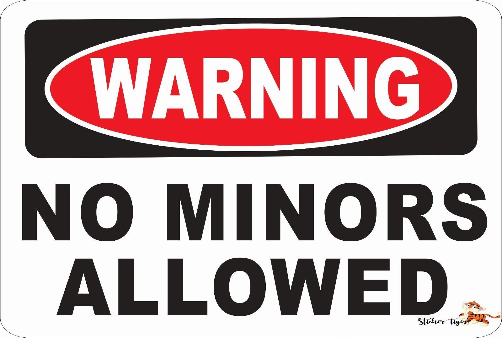 Aluminum Novelty Sign Warning No Minors Allowed 8x12 Funny Metal Sign