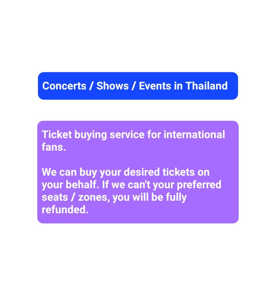 Thai Concert Show Event Ticket Buying Services  - Ask for quoting price