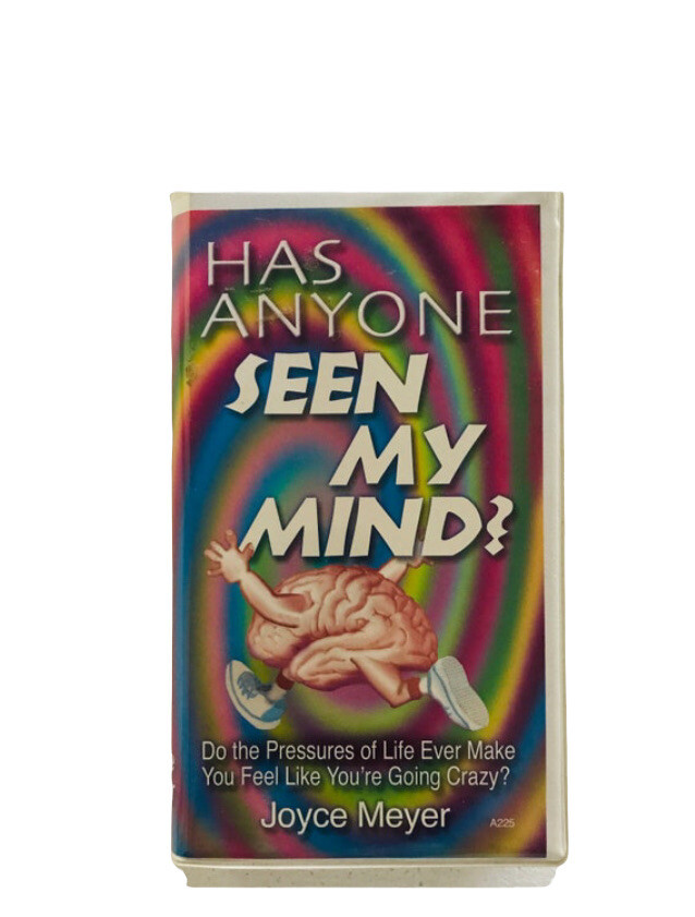 Joyce Meyer Cassette Tape Series HAS ANYONE SEEN MY MIND?