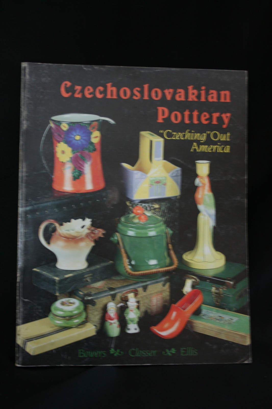 Czechoslovakian Pottery "Czeching" Out America price guide book
