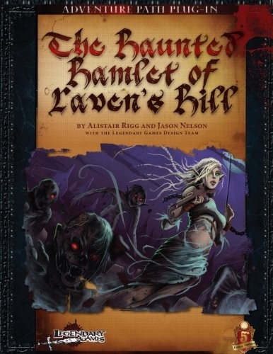 THE HAUNTED HAMLET OF RAVEN'S HILL (5ED) By Alistair J Rigg & Jason Nelson *VG+*