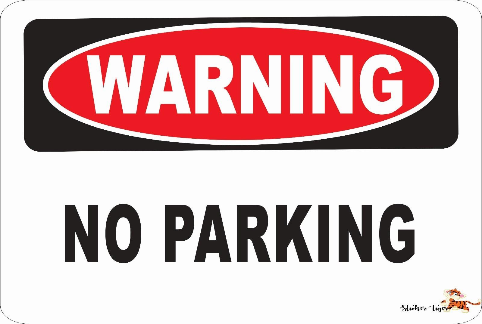 WARNING  NO PARKING  Aluminum 8 x 12 Metal Novelty Danger Sign