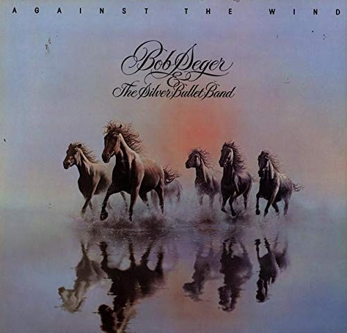 Bob Seger & The Silver Bullet Band: Against The Wind LP (Us-Pressung)