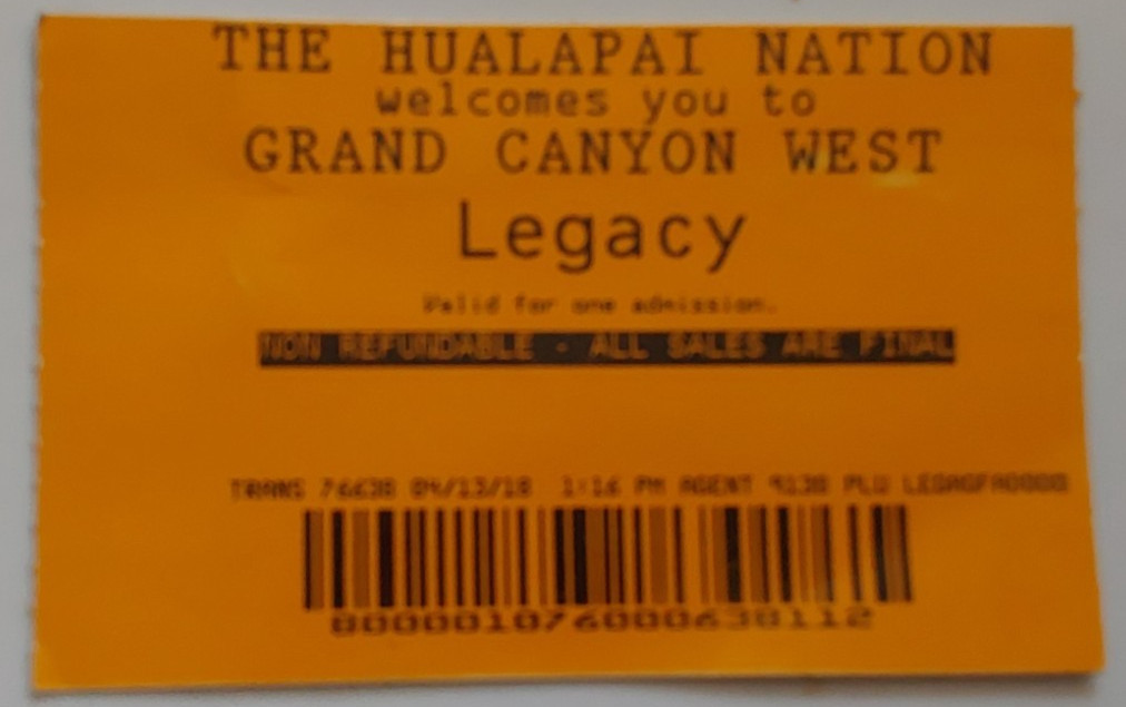 2018 USED PARK TICKET GRAND CANYON WEST (SKYWALK) THE HUALAPAI NATION WELCOMES