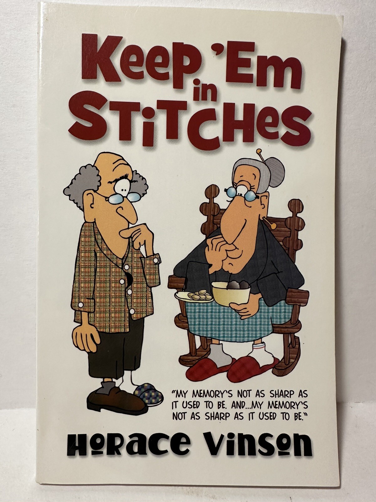 Keep ‘Em in Stitches by Horace Vinson, VeryFunny (Great Condition)