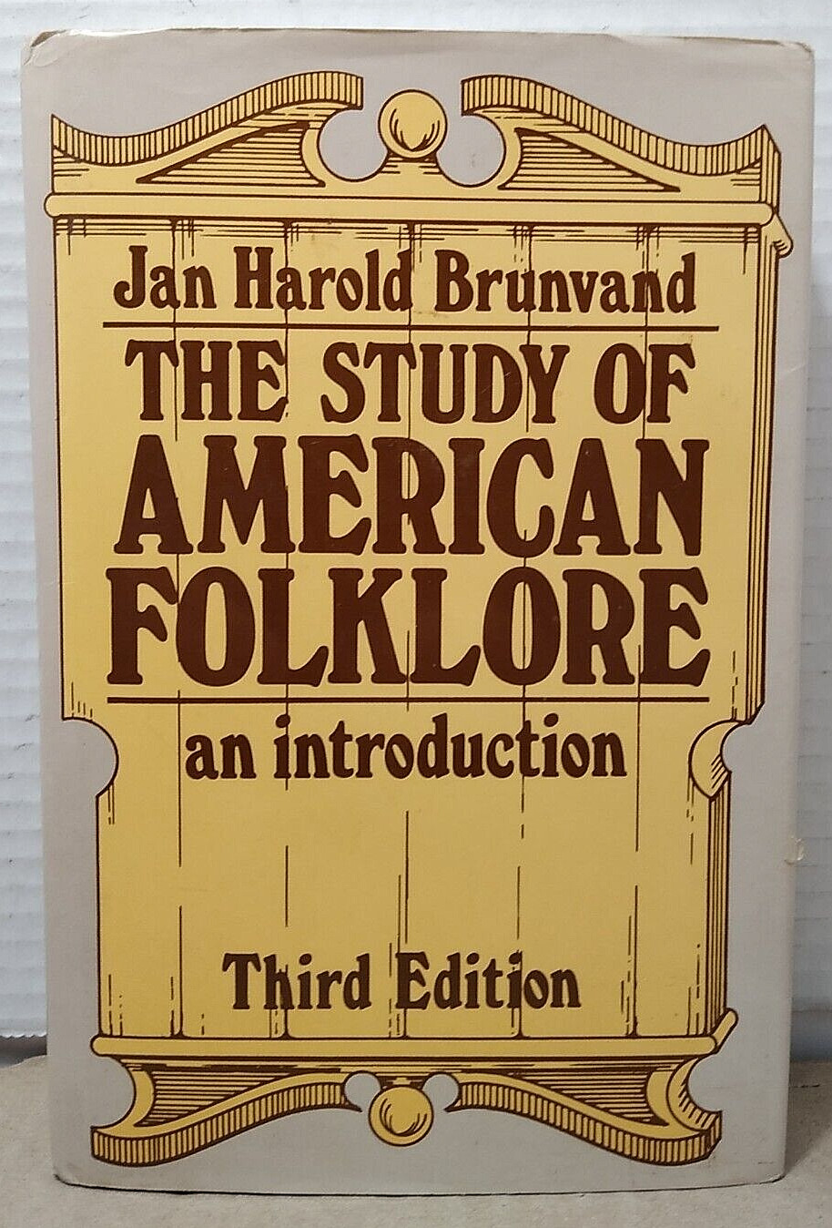 The Study of American Folklore by Jan H. Brunvand - 1986 - Hardcover w/ DJ