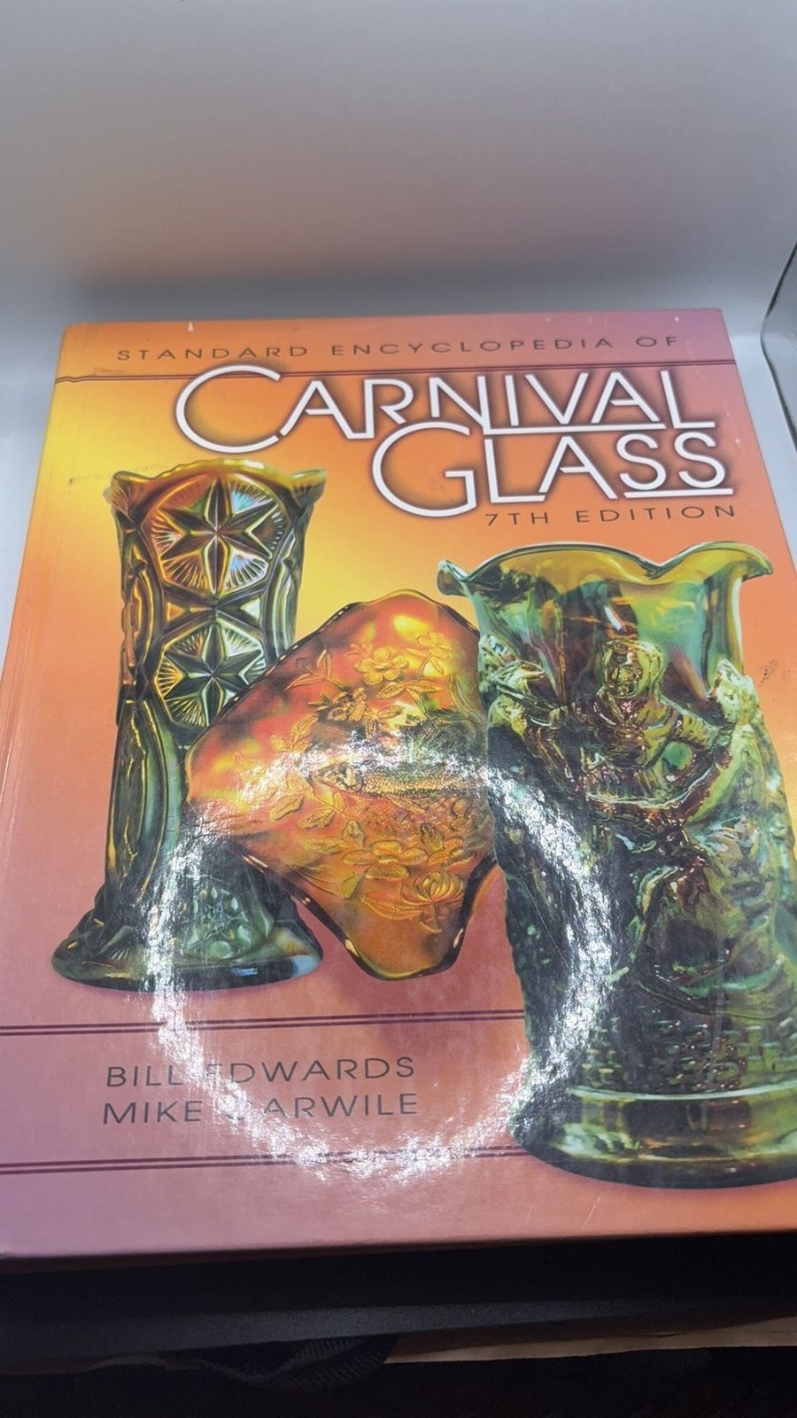 Standard Encyclopedia of Carnival Glass 7th Edition