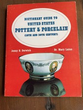 Dictionary Guide to United States Pottery & Porcelain (19th & 20th Century) Book