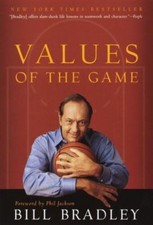 Values of the Game by Bradley, Bill