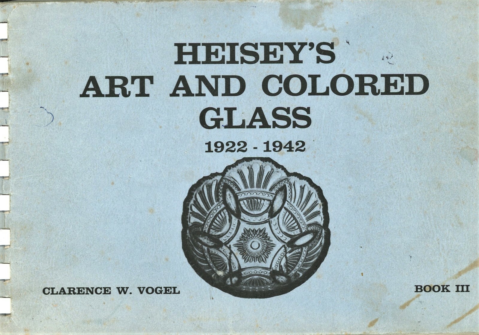 Heisey Glass 1922-1942  Patterns Dates - Art & Colored Glass  / Illustrated Book