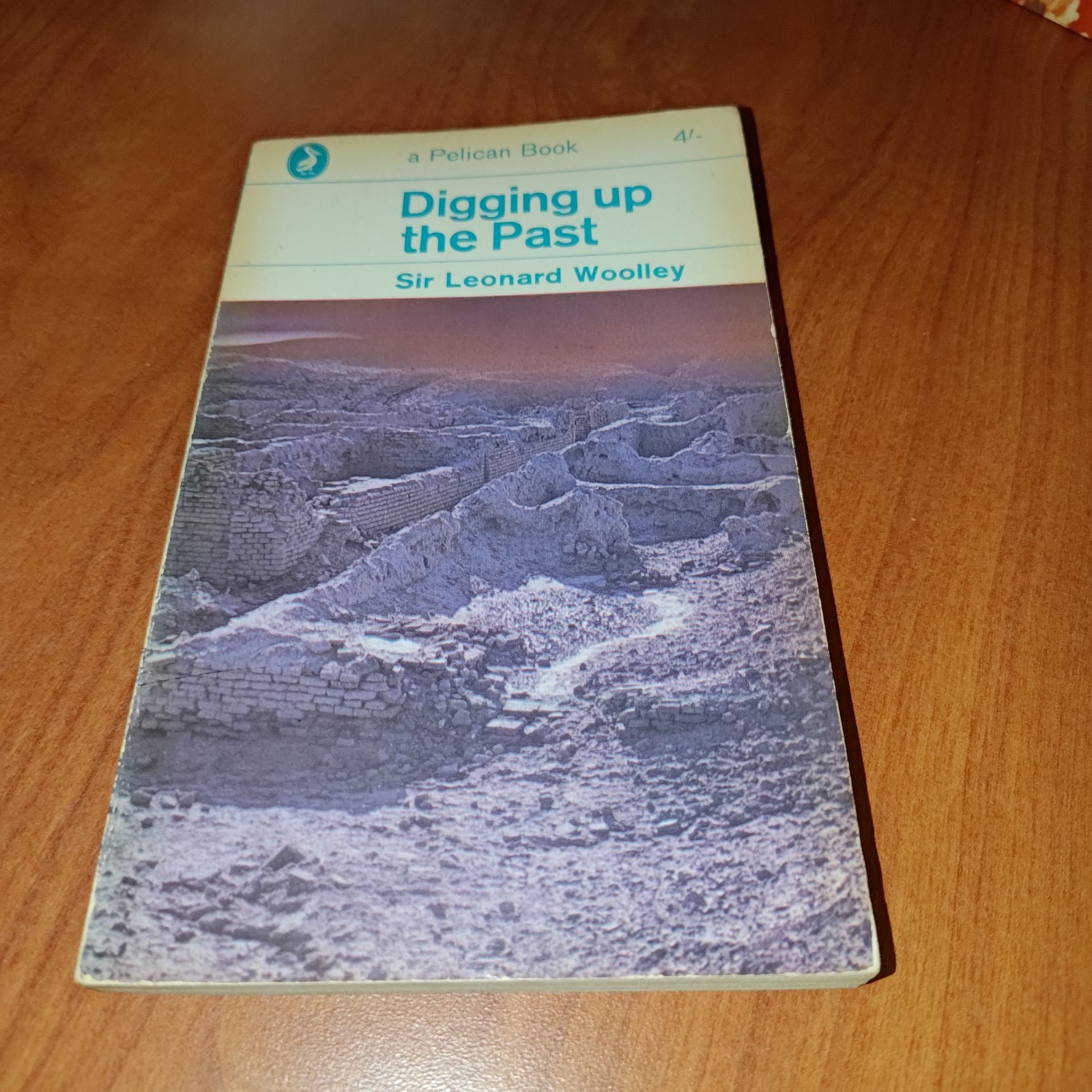 Digging Up The Past Leonard Woolley PB Pelican Book 1965 History Archaeology