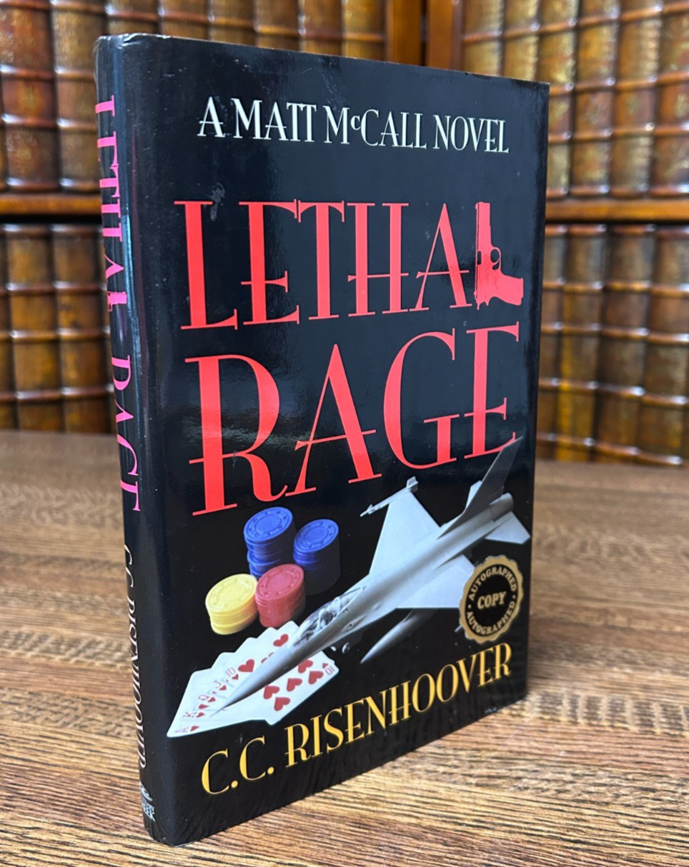Lethal Rage, Matt McCall Series; C C Risenhoover SIGNED Hardcover First Jacket