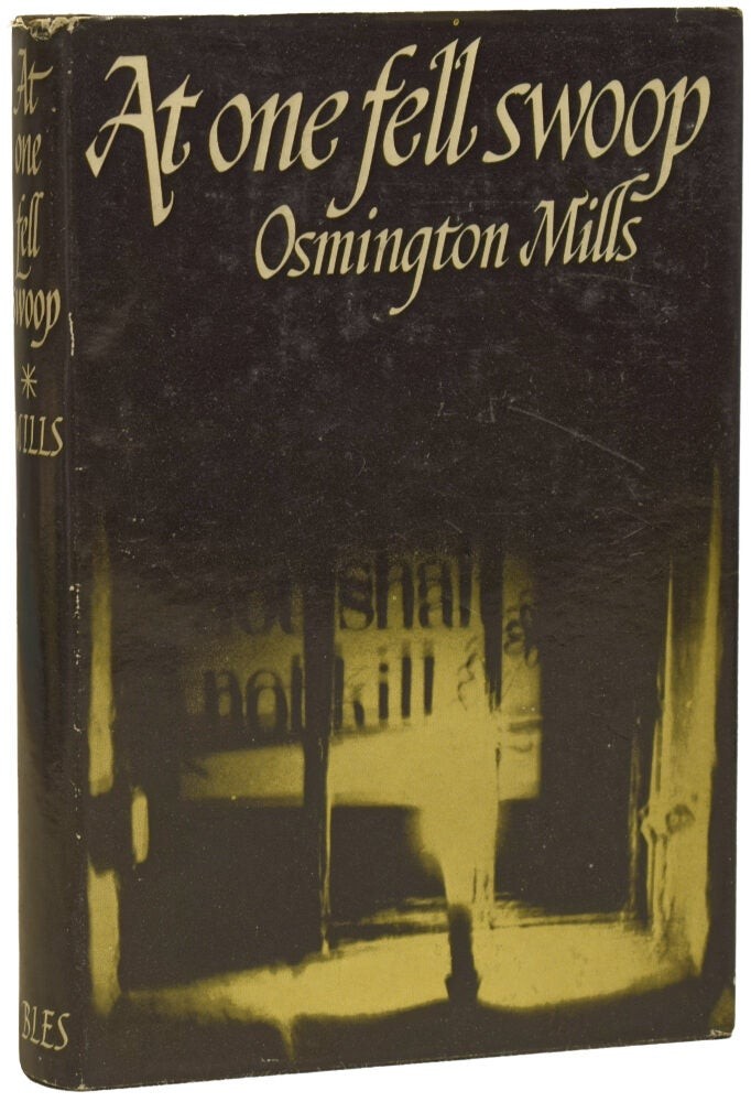 Osmington MILLS, Vivian Collin BROOKS / At One Fell Swoop 1st Edition
