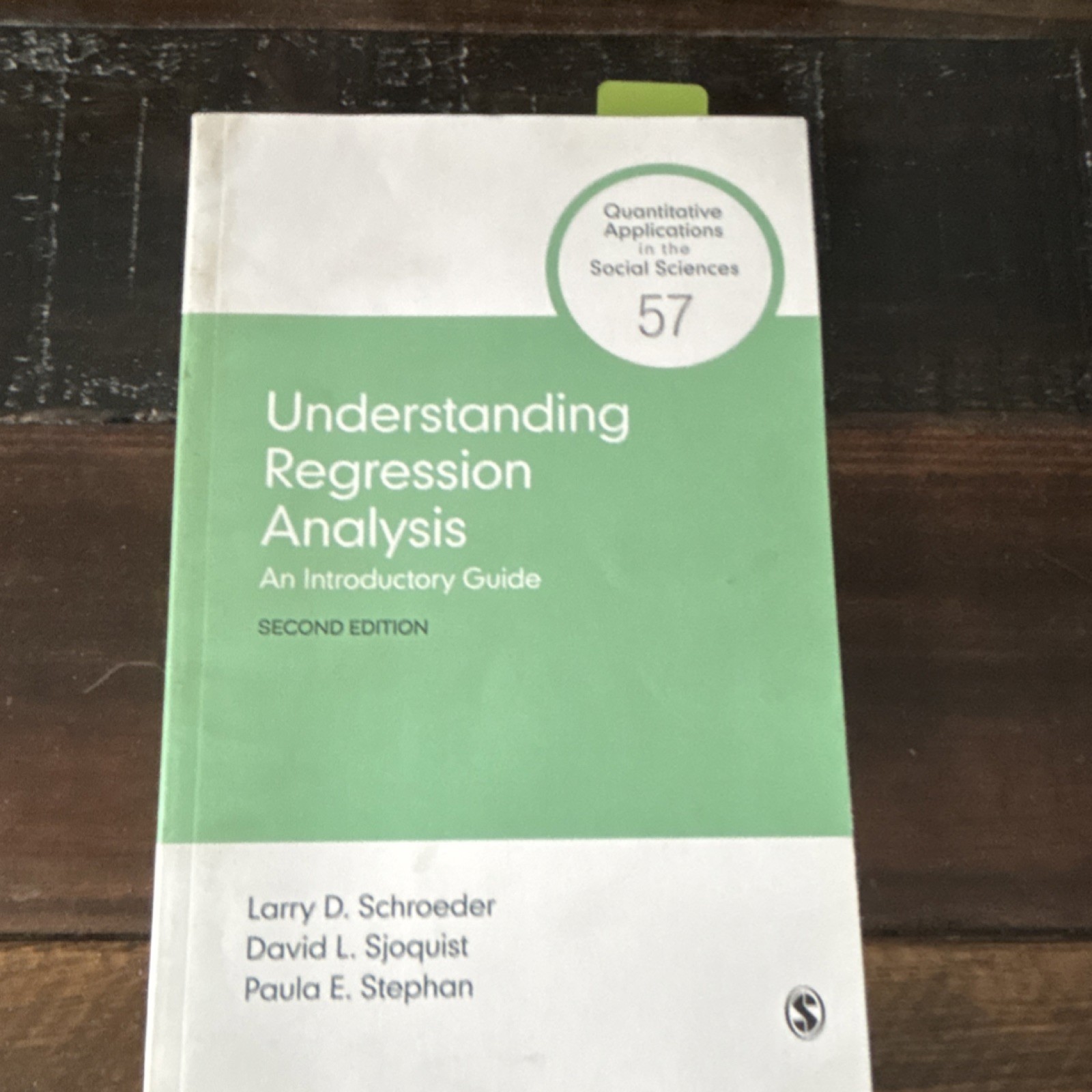 Understanding Regression Analysis Schroeder Sjoquist SAGE Paperback 2nd Ed