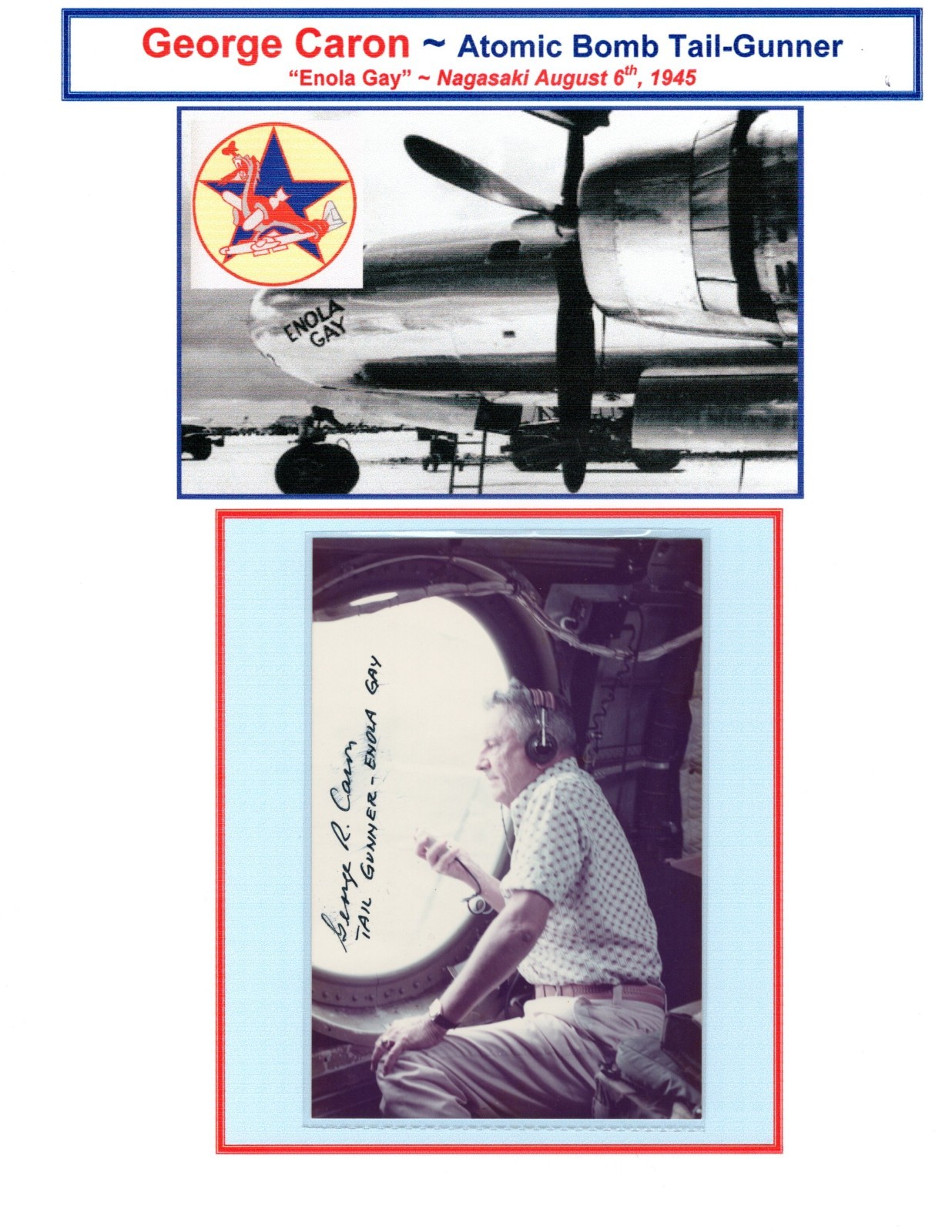 WWII ATOMIC BOMB MISSIONS: George Caron (Tail-Gunner) - Enola Gay 8/6/1945  SP