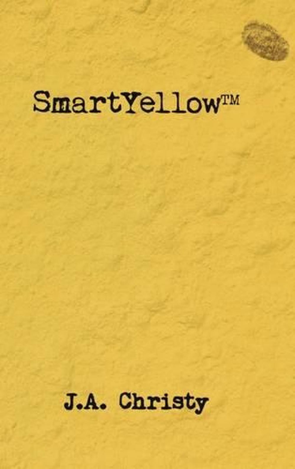 SmartYellow by Jacqueline A. Christy Paperback Book