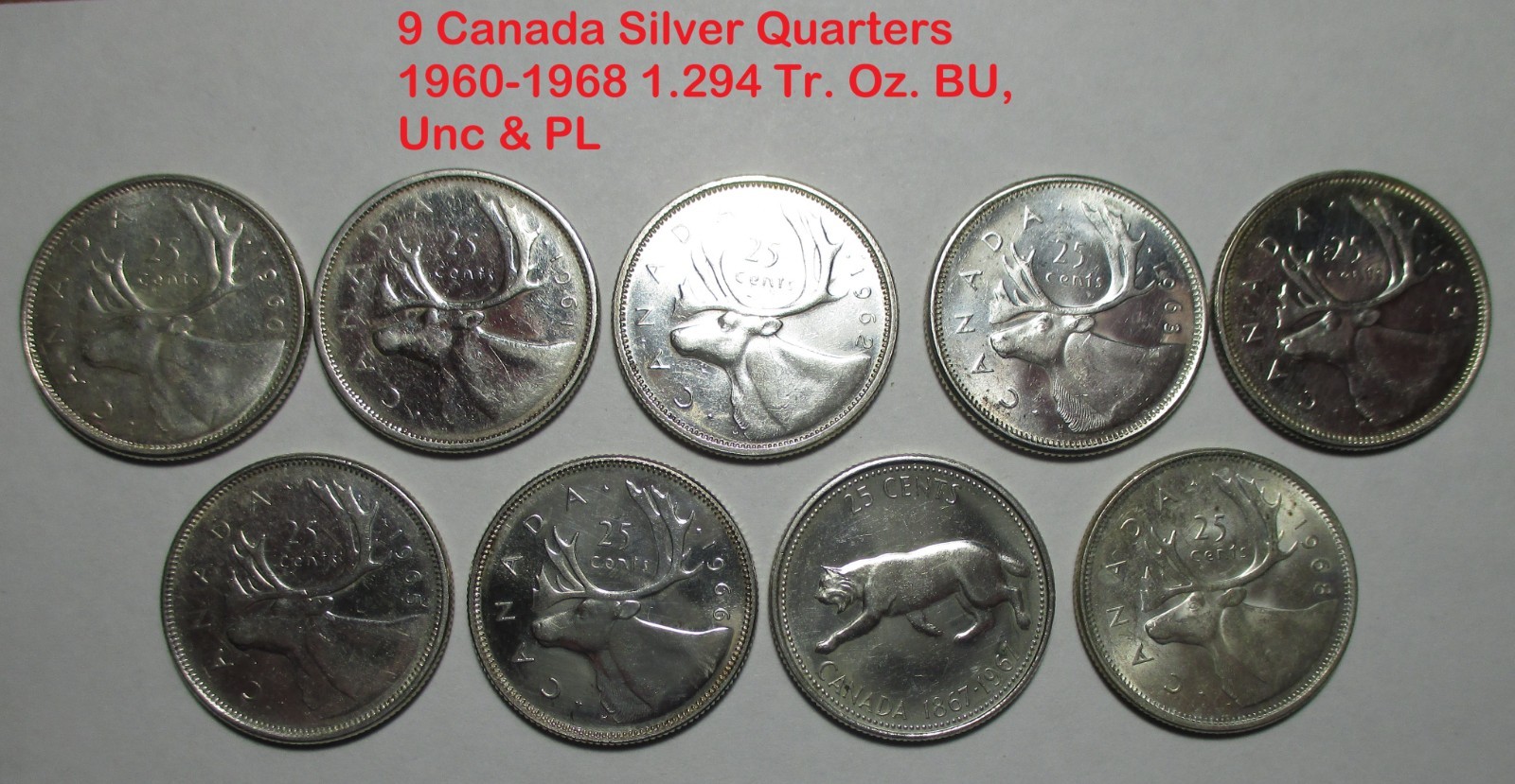 9 Canada Silver Quarters 1960-1968 BU/UNC/PL 1.294 Troy Ounces .800 & .500 Lot