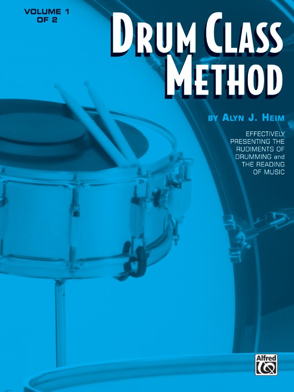 Drum Class Method, Volume I - by Alyn J. Heim - 00-EL01335