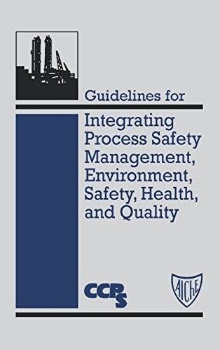 GUIDELINES FOR INTEGRATING PROCESS SAFETY MANAGEMENT, By Ccps - Hardcover *VG+*