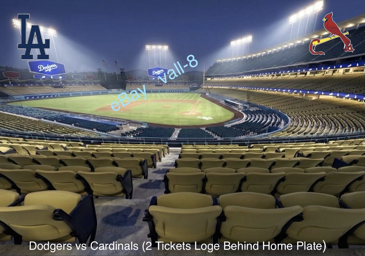 9/2 Dodgers vs Cardinals (2 Loge Seats Aisle Behind Home Plate) 