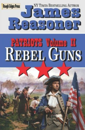 Rebel Guns by Reasoner, James