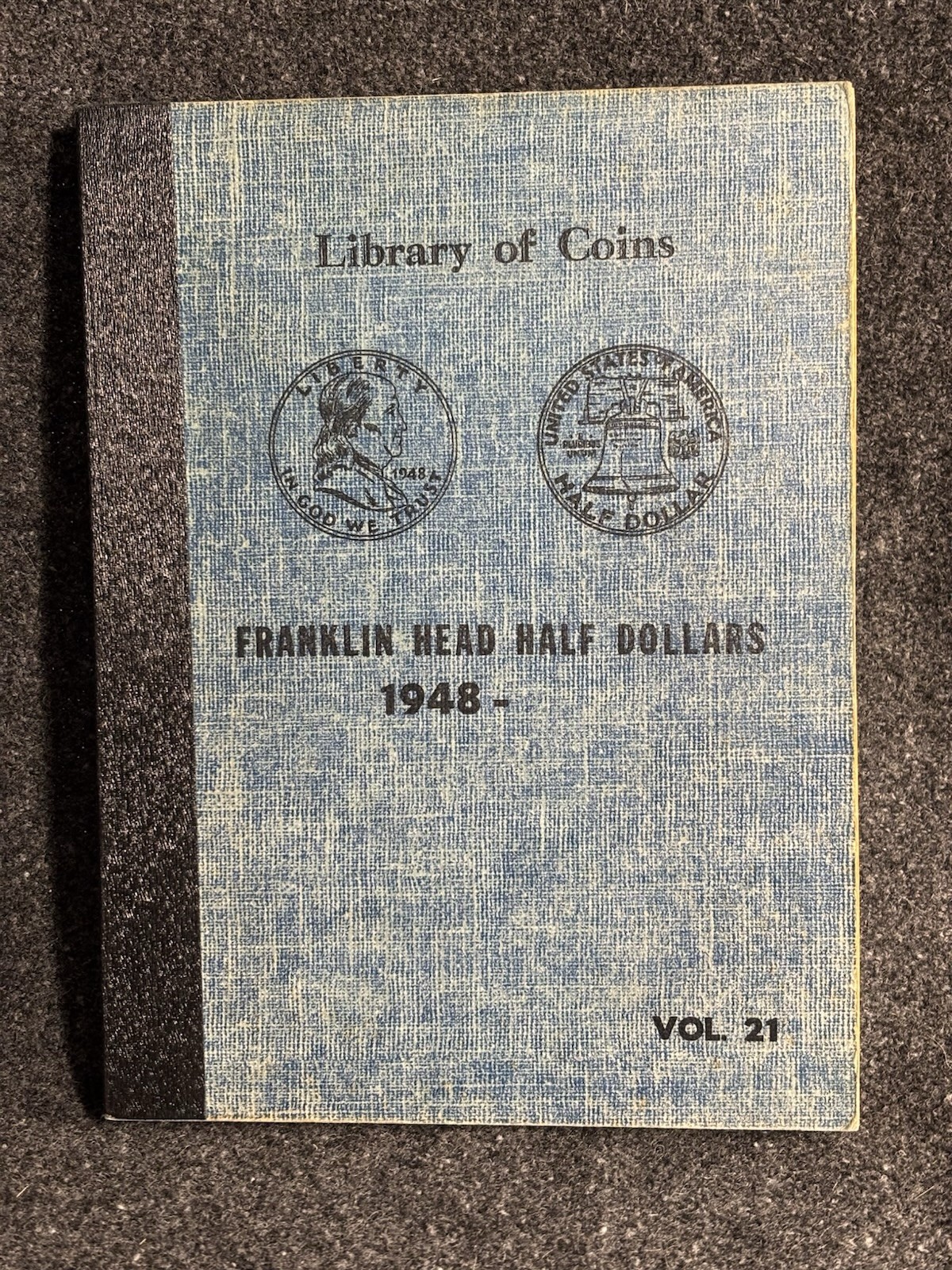 Vintage 1959 Library of Coins Vol 21 Franklin Half Dollar Coin Folder Album