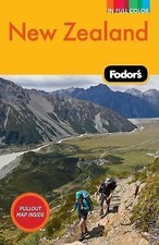 Fodor's New Zealand, 15th Edition (Full-color Travel Guide) by Fodor's