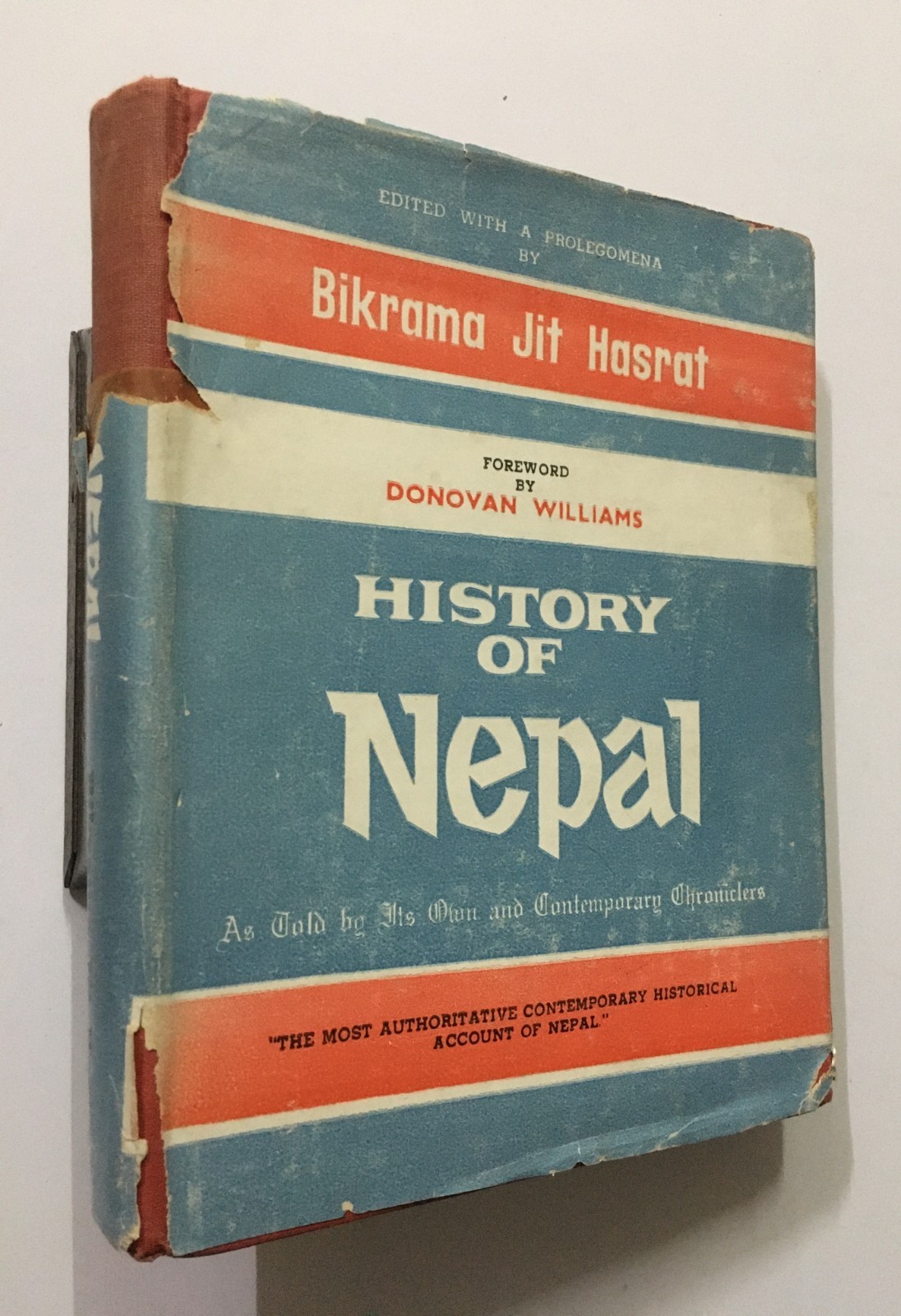 Hasrat, Bikram Jit: History Of Nepal. by Own & Contemporary Chroniclers. 1970