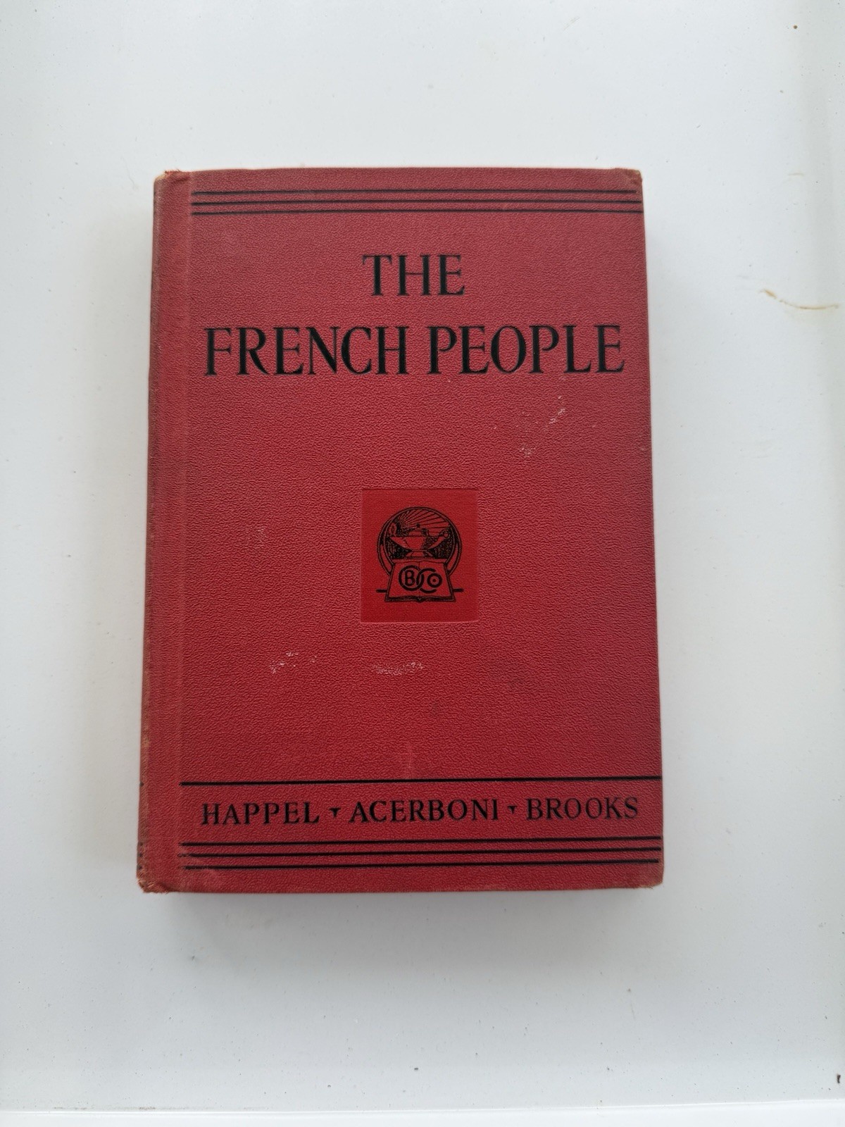 Vintage 1920s Hardcover: THE FRENCH PEOPLE by Happel, Acerboni & Brooks