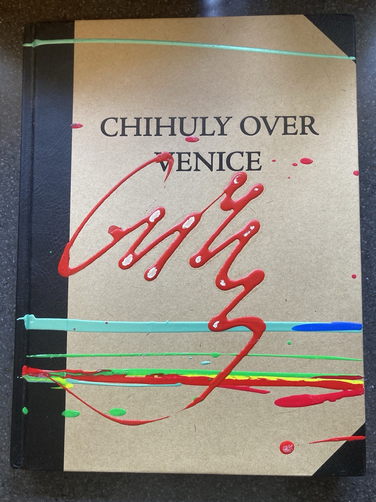 DALE CHIHULY SIGNED AUTOGRAPH & HAND PAINTED "CHIHULY OVER VENICE" BOOK - RED