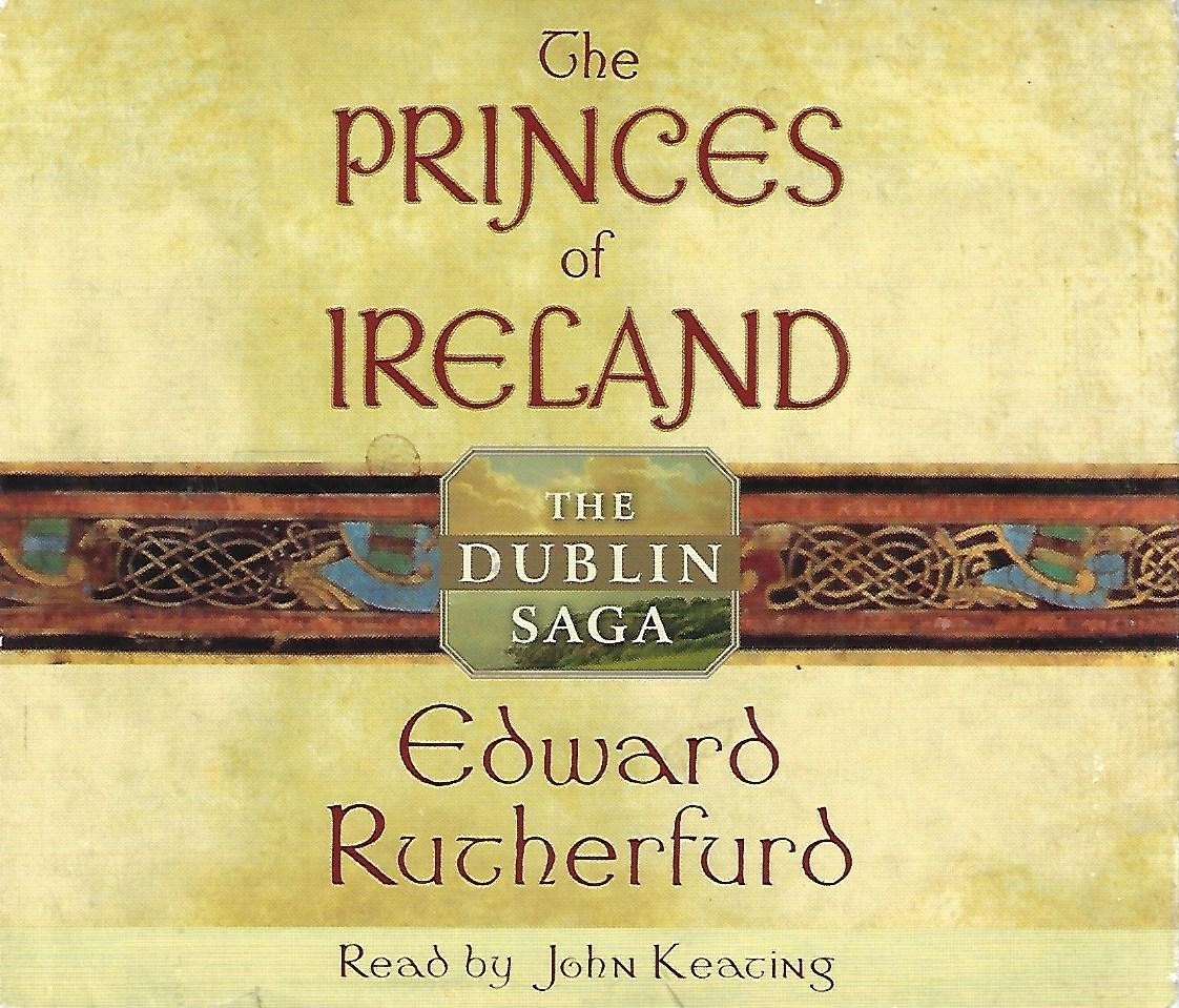 The Princes of Ireland by Edward Rutherfurd (CD, 2004, Abridged)