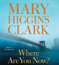 Audio Book Where Are You Now by Mary Higgins Clark 5 CDs F7