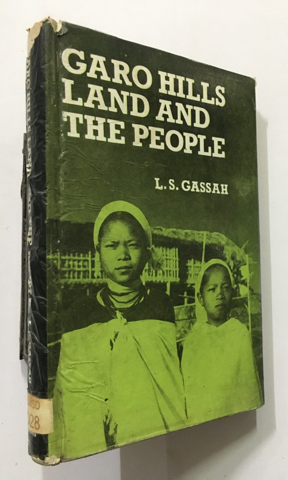 Gassah, L. S (Ed): Garo Hills. Land And The People. 1984. 235p. hb