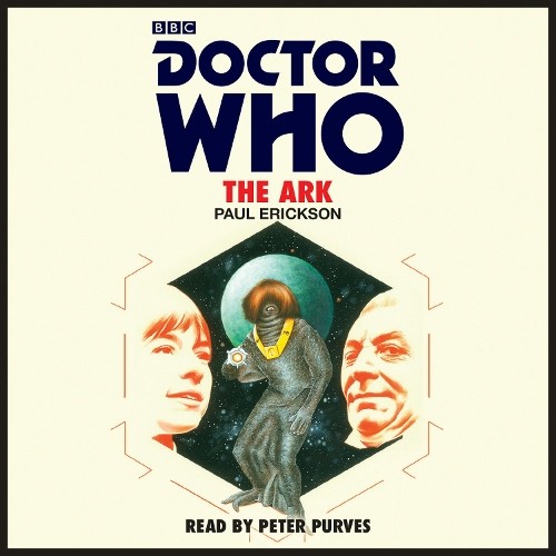 Paul Erickson Doctor Who: The Ark (CD)