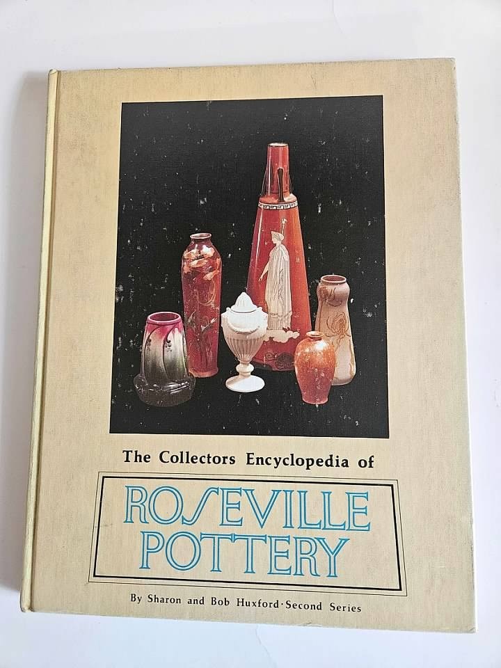 The Collectors Encyclopedia of Roseville Pottery