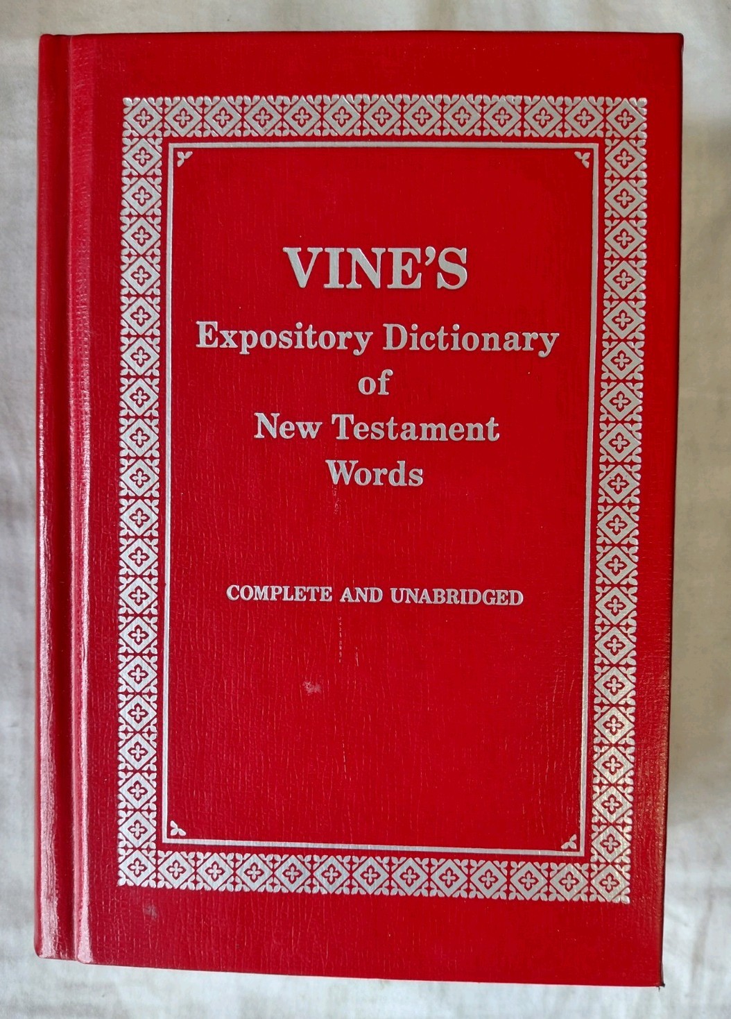 Vine's Expository Dictionary New Testament Complete Unabridged Barbour Vine