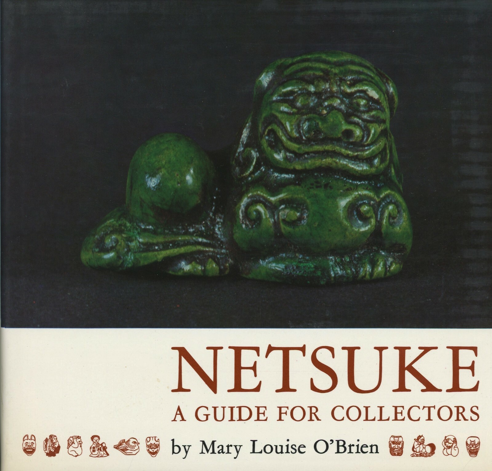 Collecting Antique Japanese Netsuke incl. Types Makers Marks /  Book