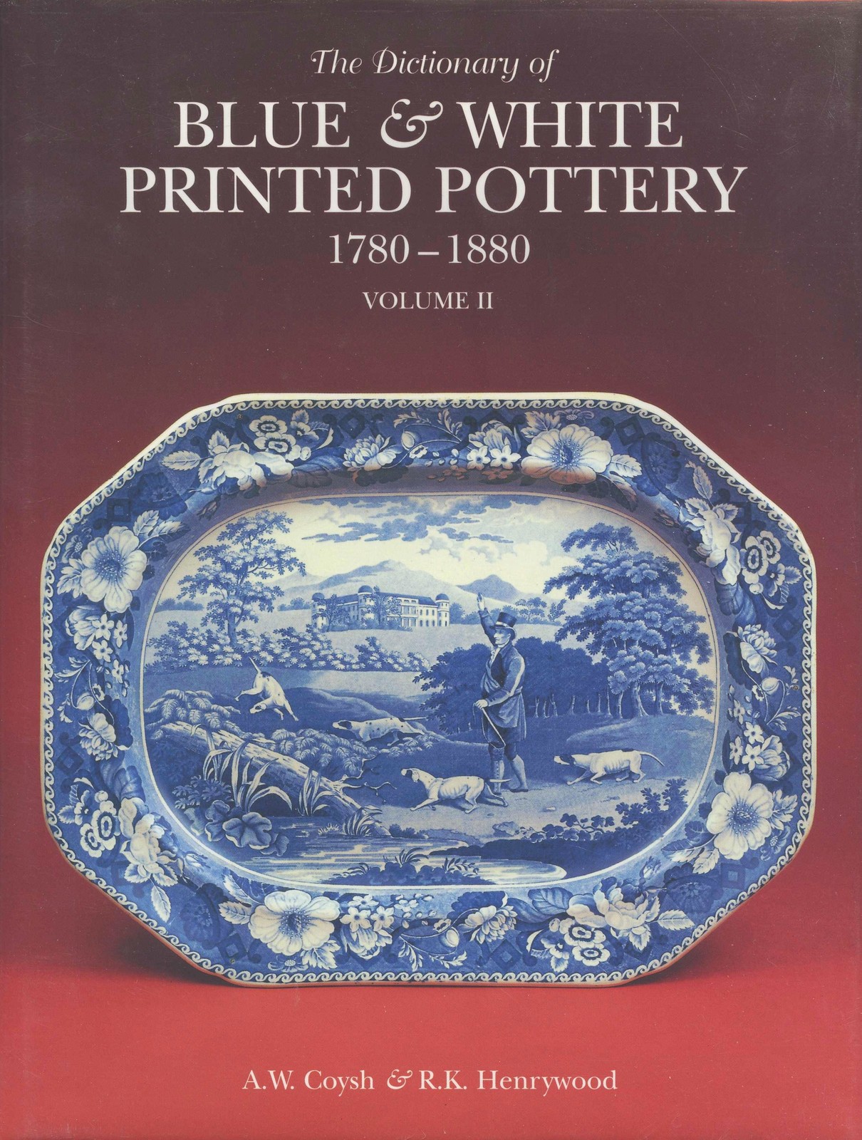 Blue White Printed Pottery 1780-1880 - History Patterns Makers Dates /  Book