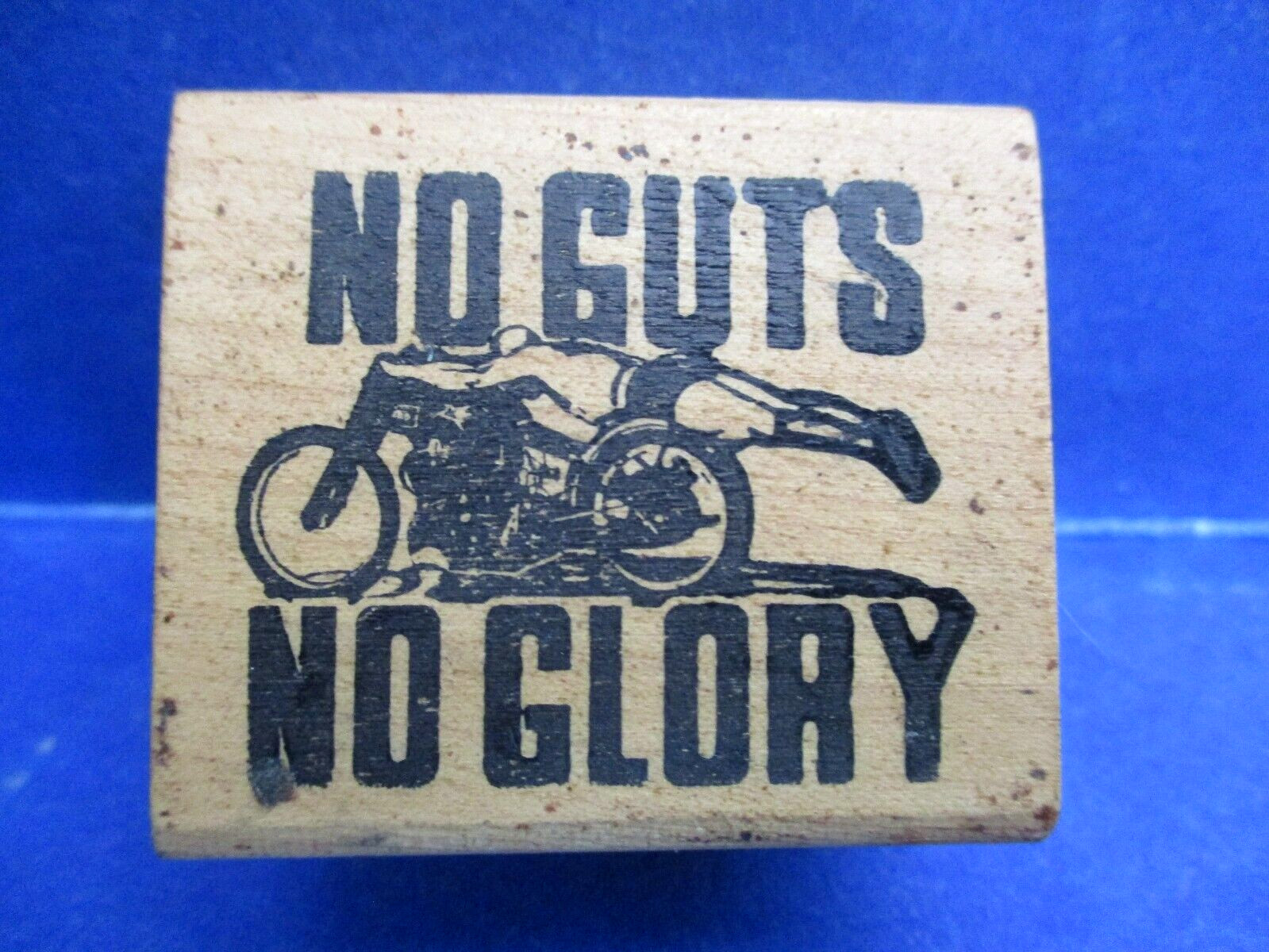 MOTORCYCLE CLASSIC STATUS NO GUTS NO GLORY BIKER DAREDEVIL RUBBER STAMP WD MTD