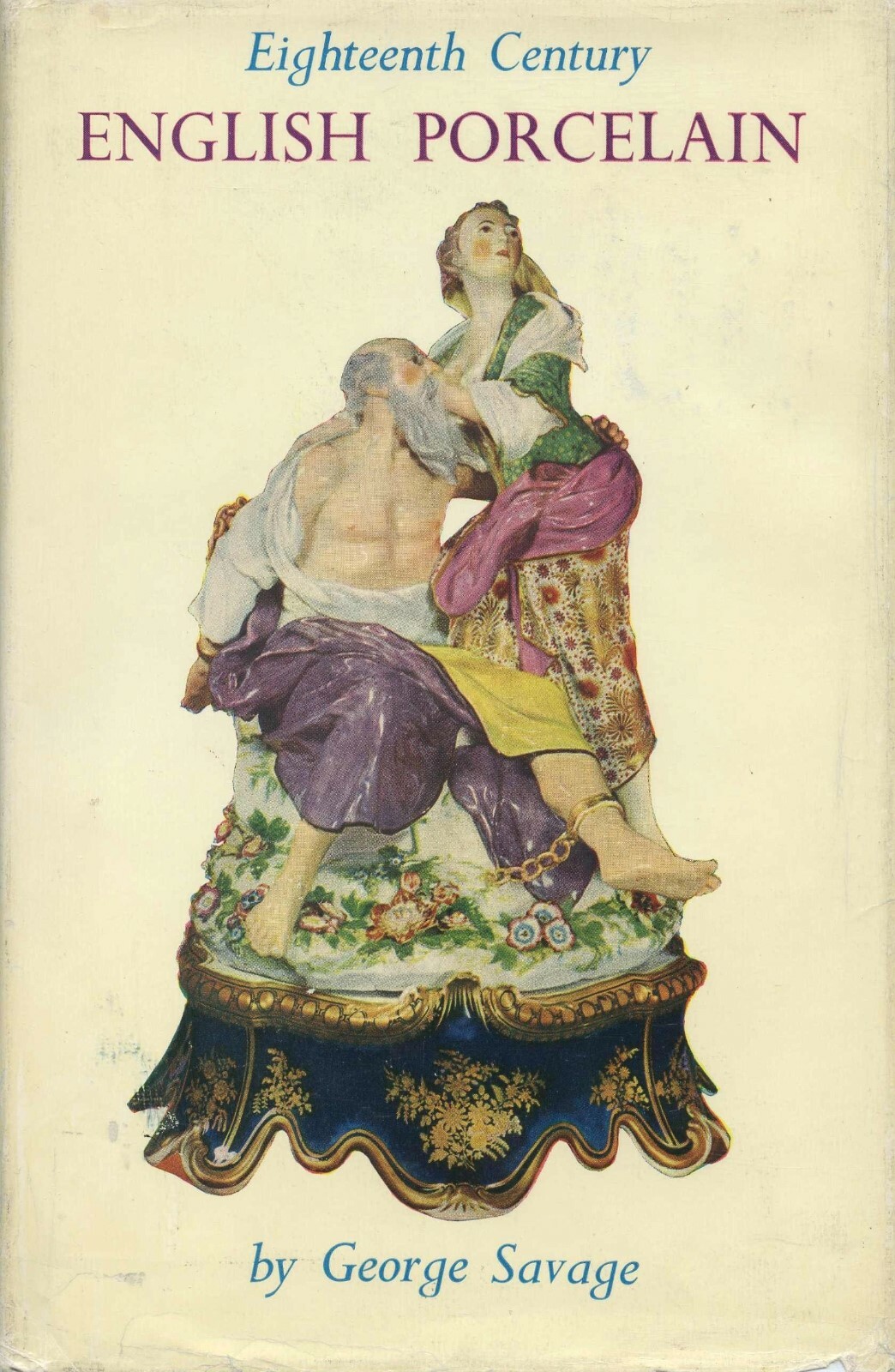 18th Cent. English Porcelain Figurines History Types Makers Marks / Book